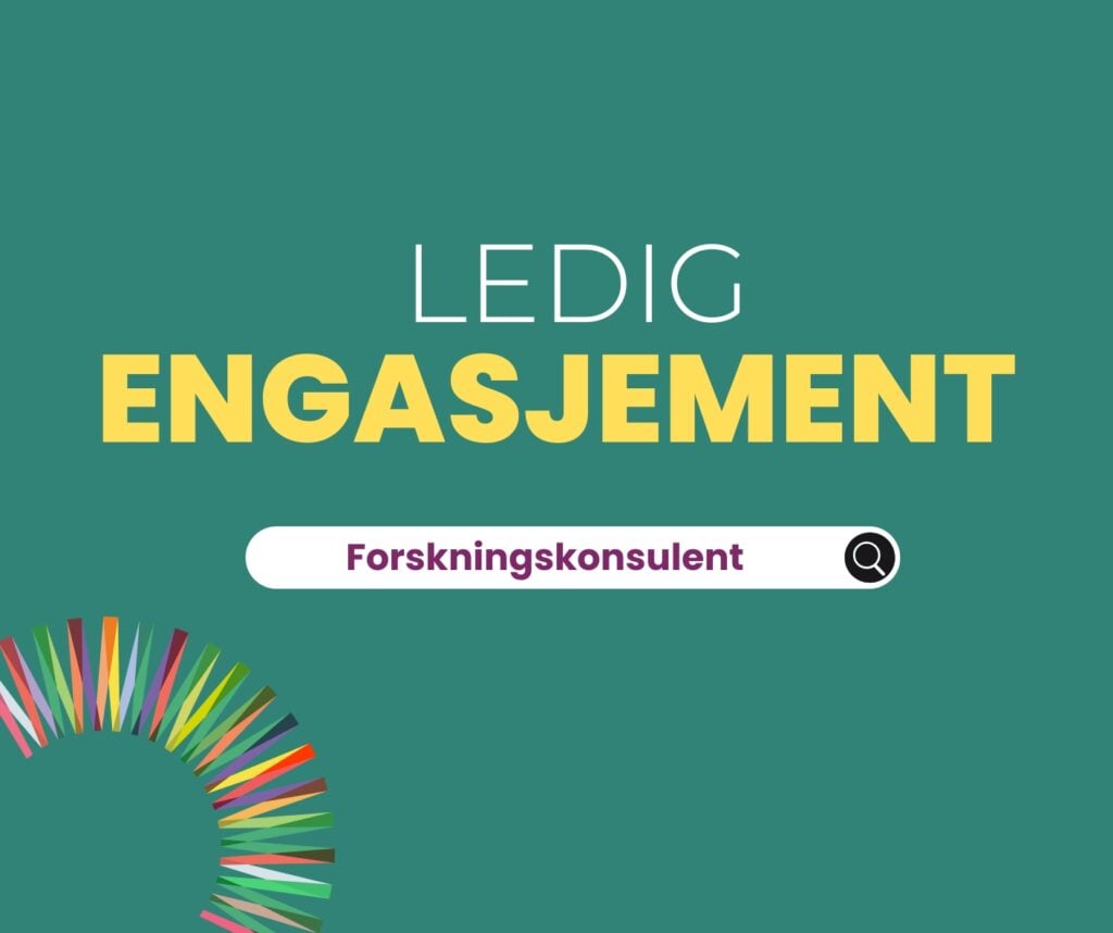Tekstplakat hvor det står "Ledig engasjement: Forskningskonsulent"